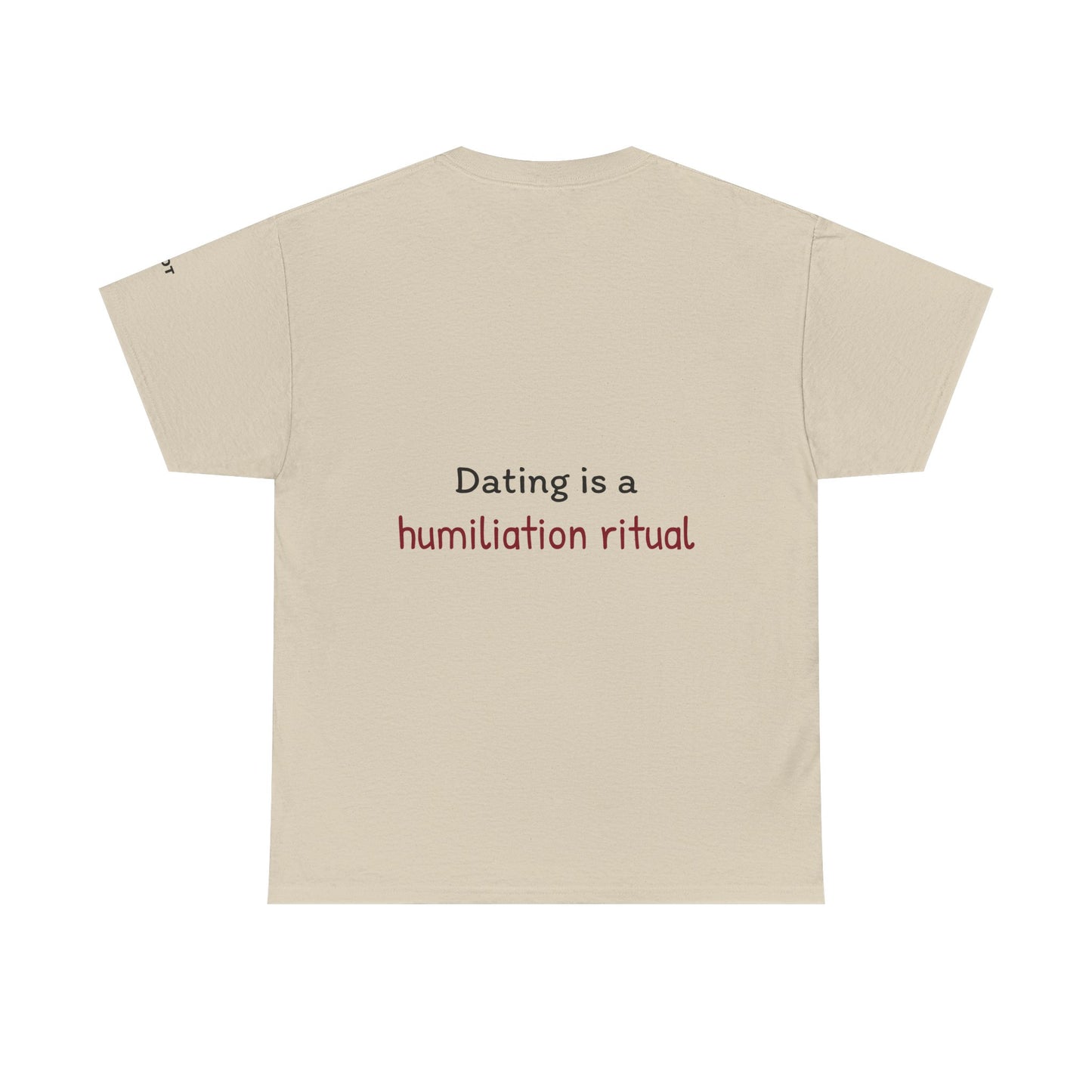 Dating is a humiliation ritual - The Voice