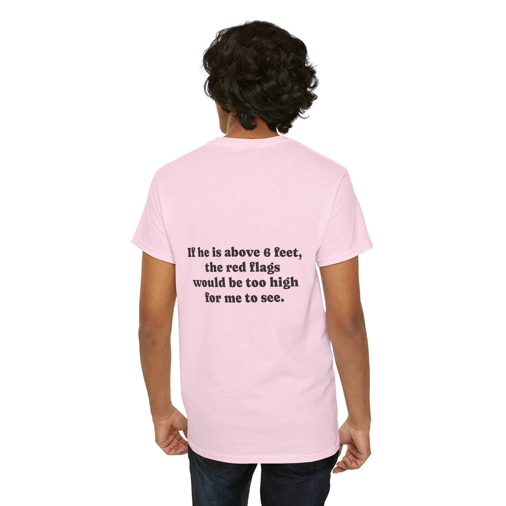 If he is above 6 feet, the red flags would be too high for me to see. - The Voice