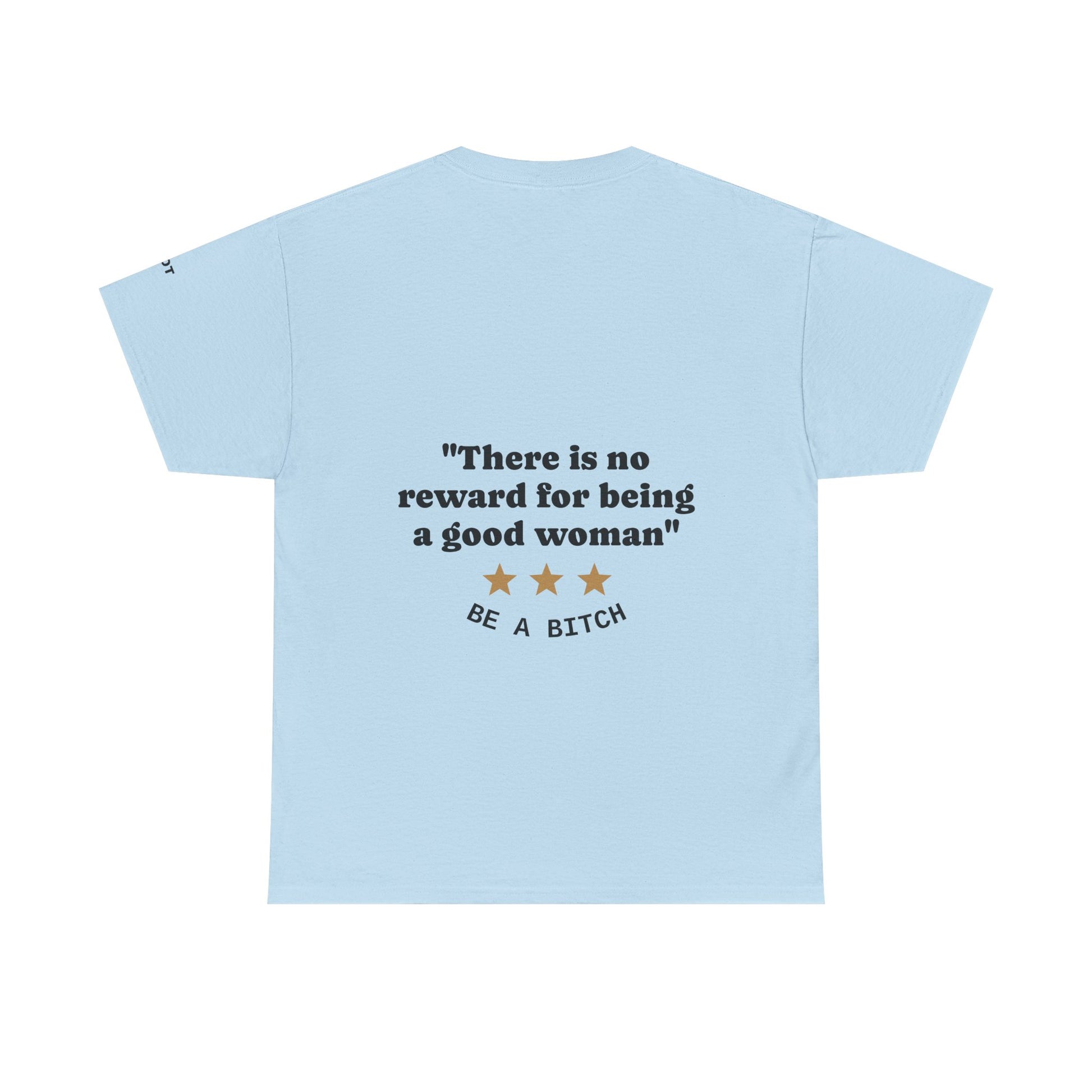 "There is no reward for being a good woman" Be a bitch - The Voice
