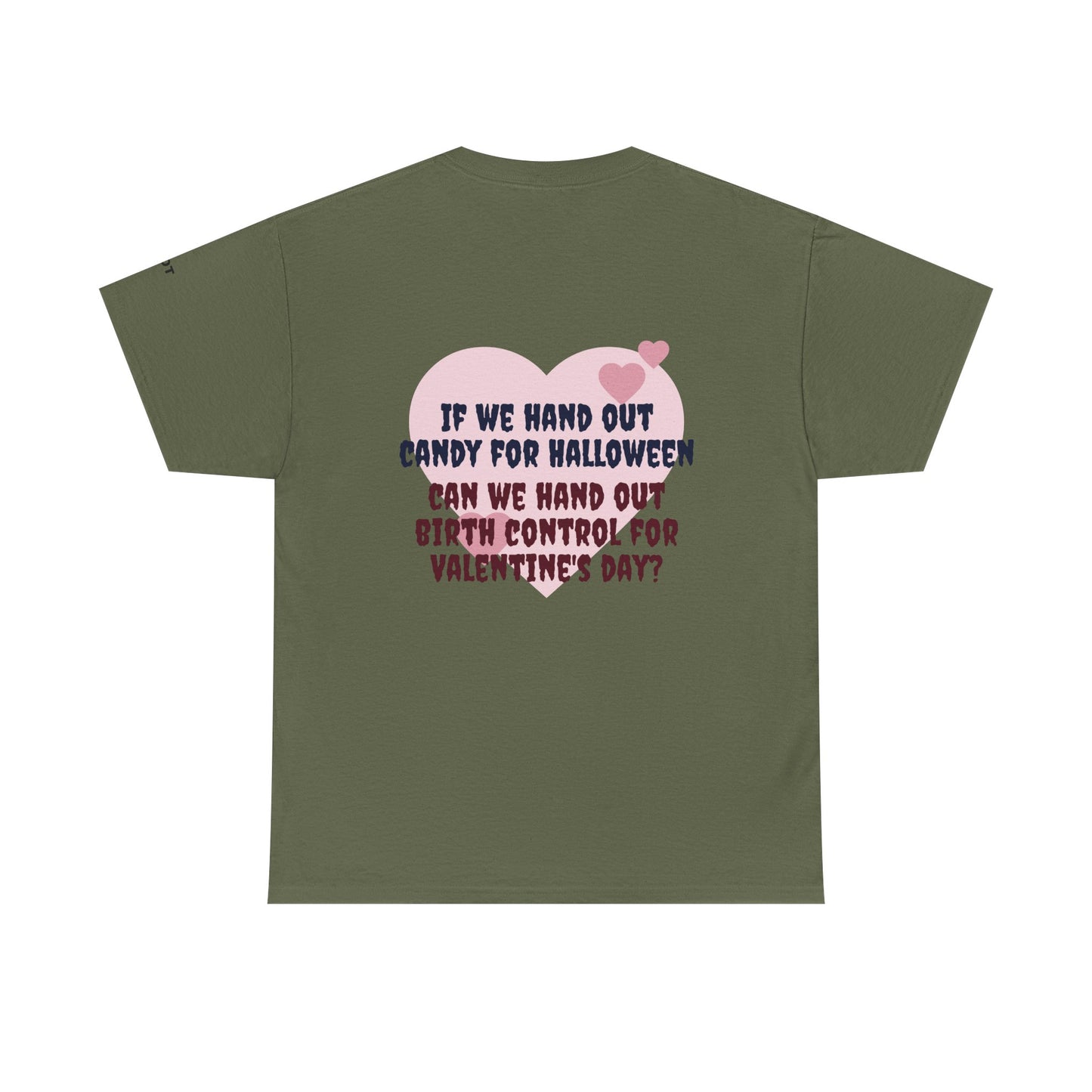 If we hand out candy for Halloween, can we hand out birth control for Valentine's day? - The Voice
