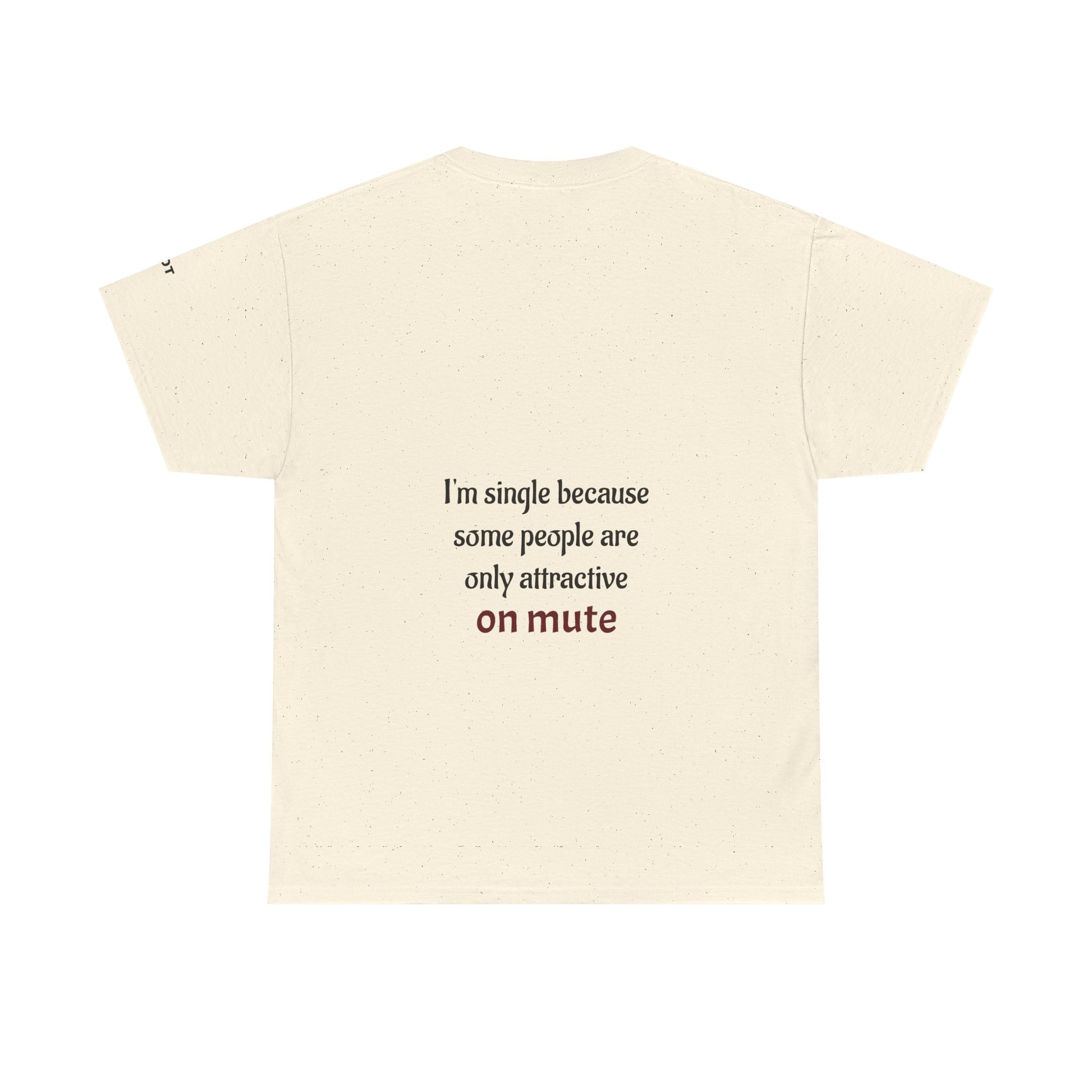 I'm single because some people are only attractive on mute - The Voice