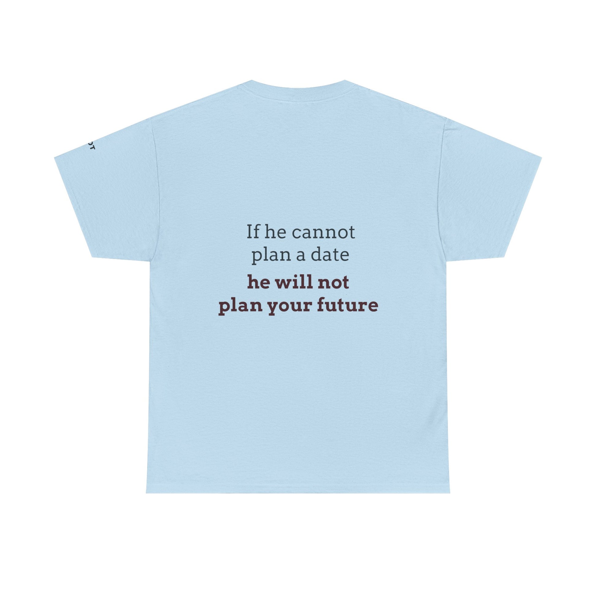 If he cannot plan a date, he will not plan your future - The Voice