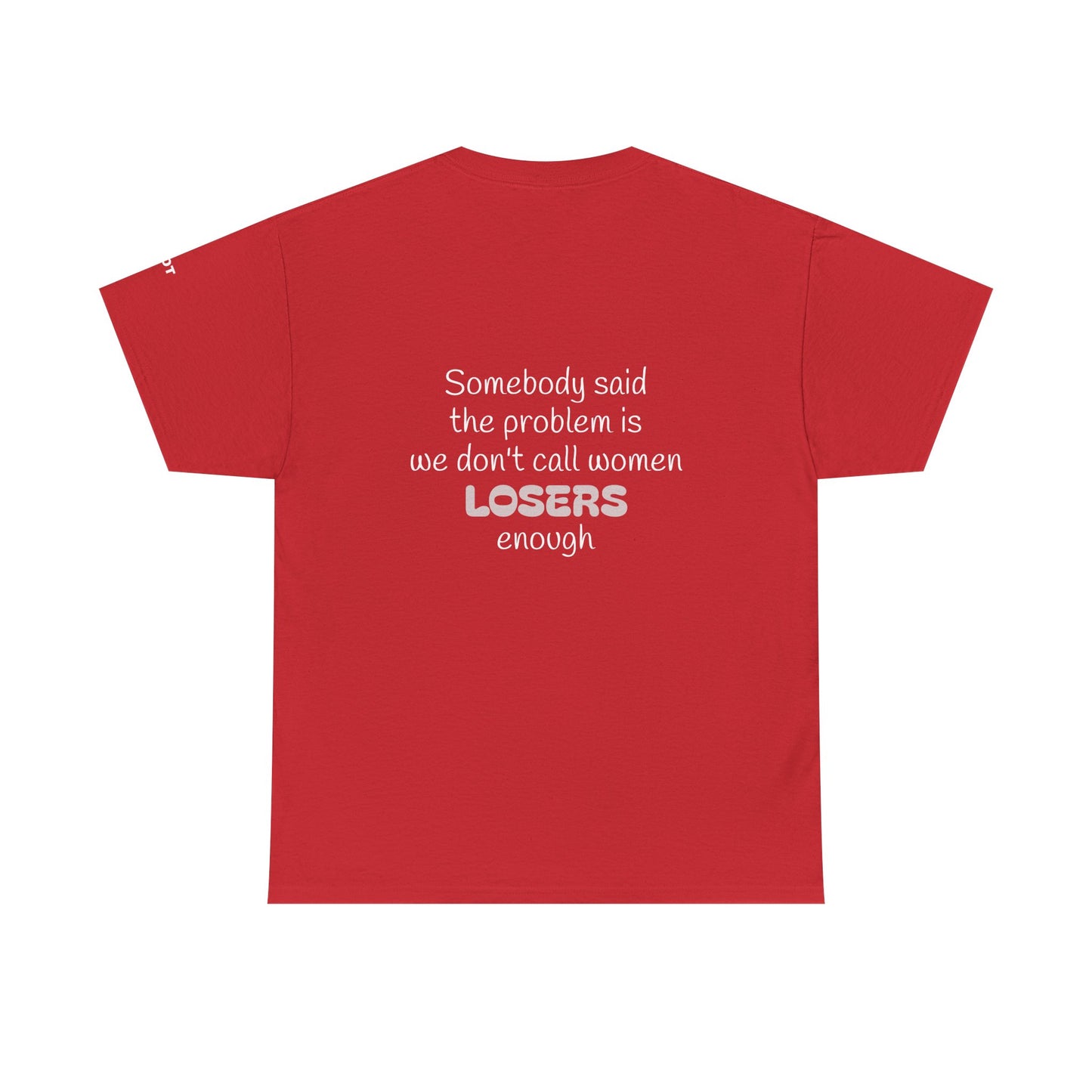 Somebody said the problem is we don't call women losers enough - The Voice