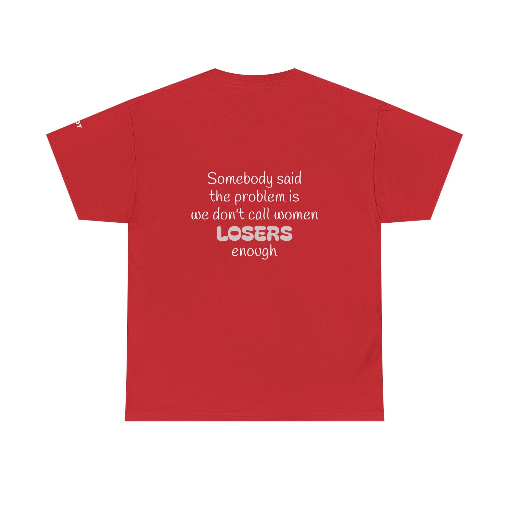 Somebody said the problem is we don't call women losers enough - The Voice