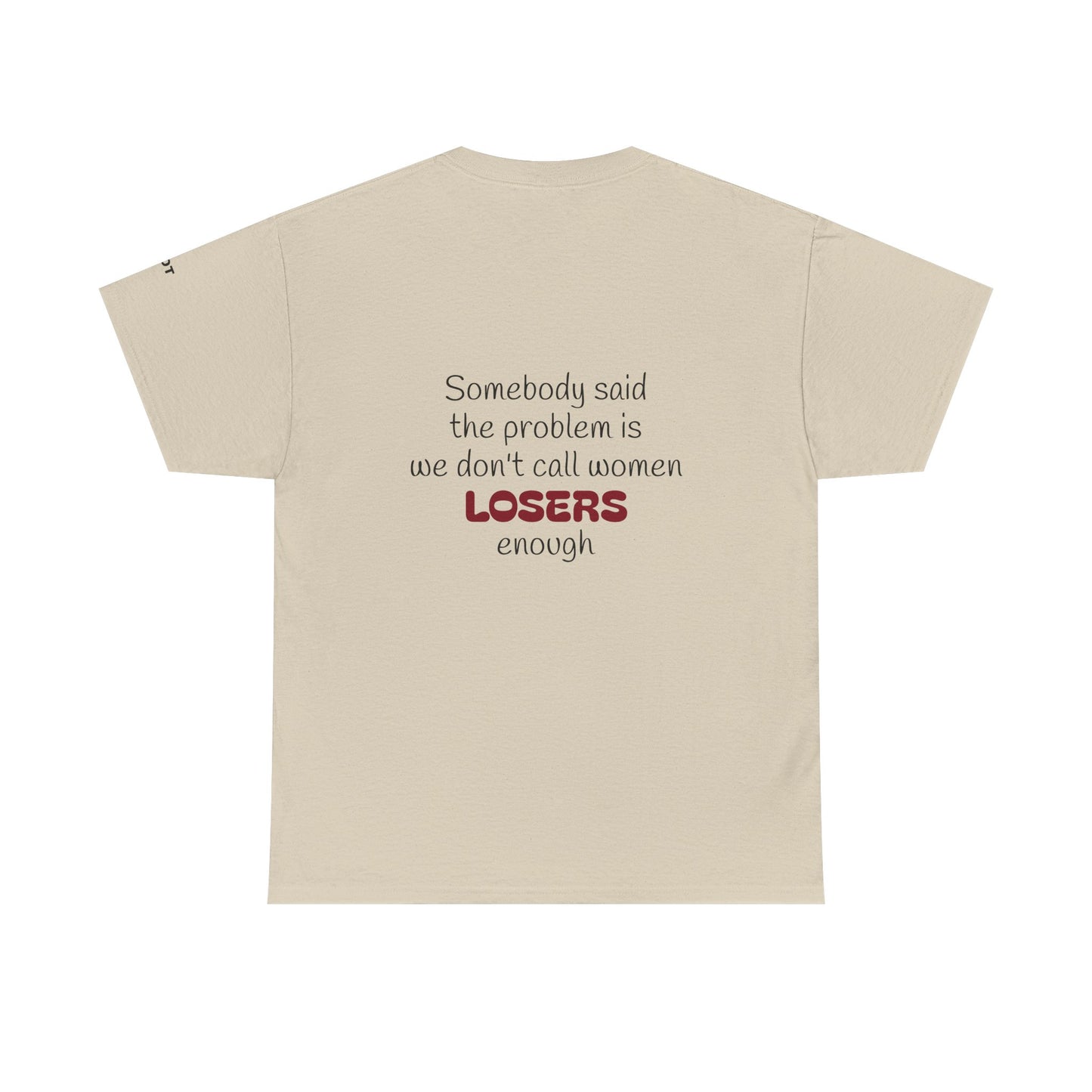 Somebody said the problem is we don't call women losers enough - The Voice